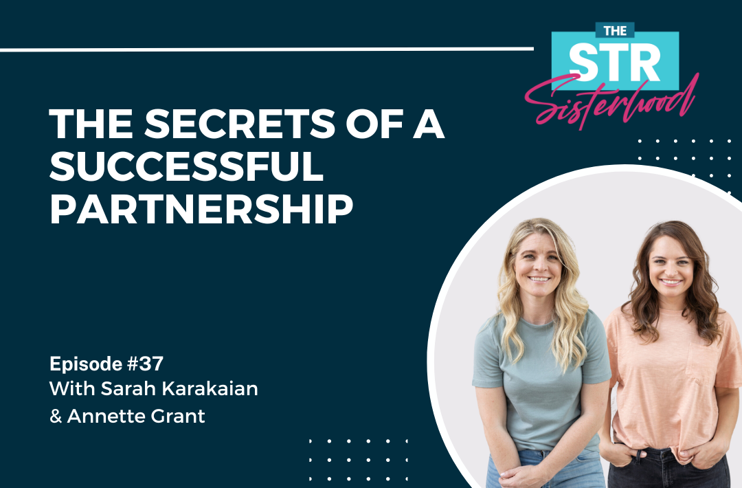 #37 The Secrets of a Successful Partnership With Sarah Karakaian & Annette Grant