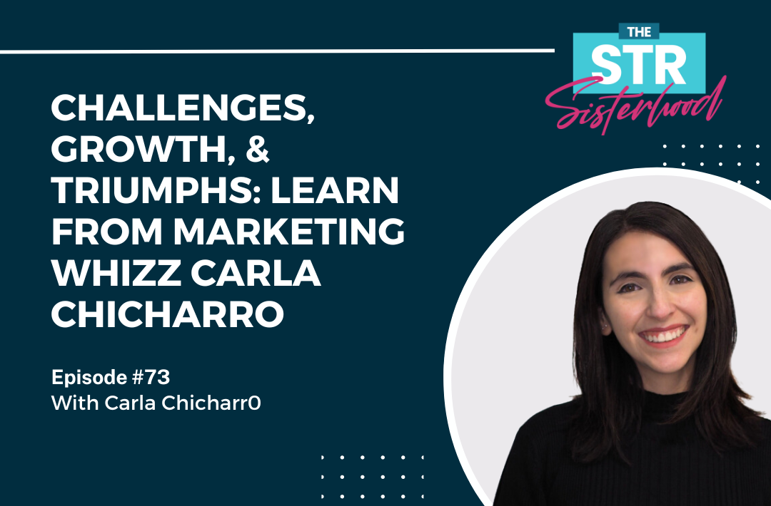 #73 Challenges, Growth, & Triumphs- Learn from Marketing Whizz Carla Chicharro
