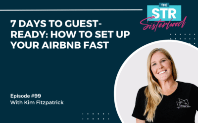 #99:  How to Set Up Your Airbnb Fast with Kim Fitzpatrick