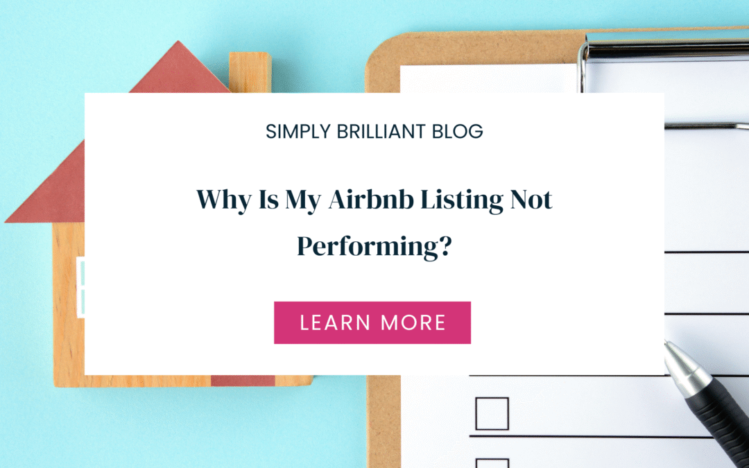 Why Is My Airbnb Listing Not Performing?