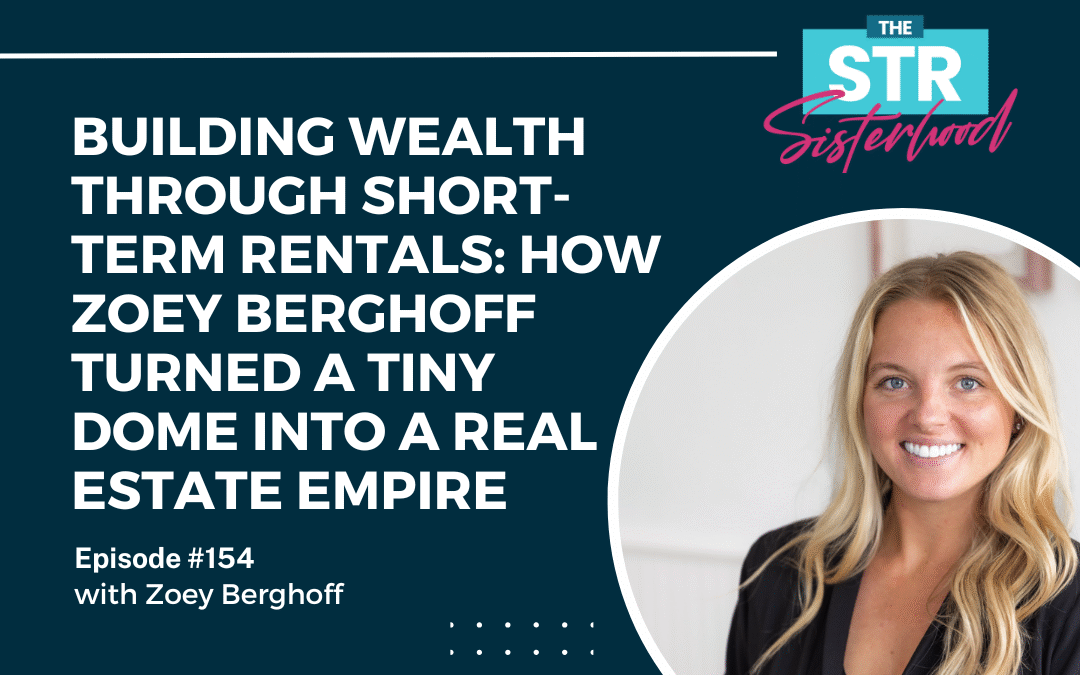 #154 Building Wealth Through Short-Term Rentals