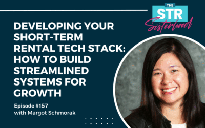 #157 How to Build the Perfect Short-Term Rental Tech Stack