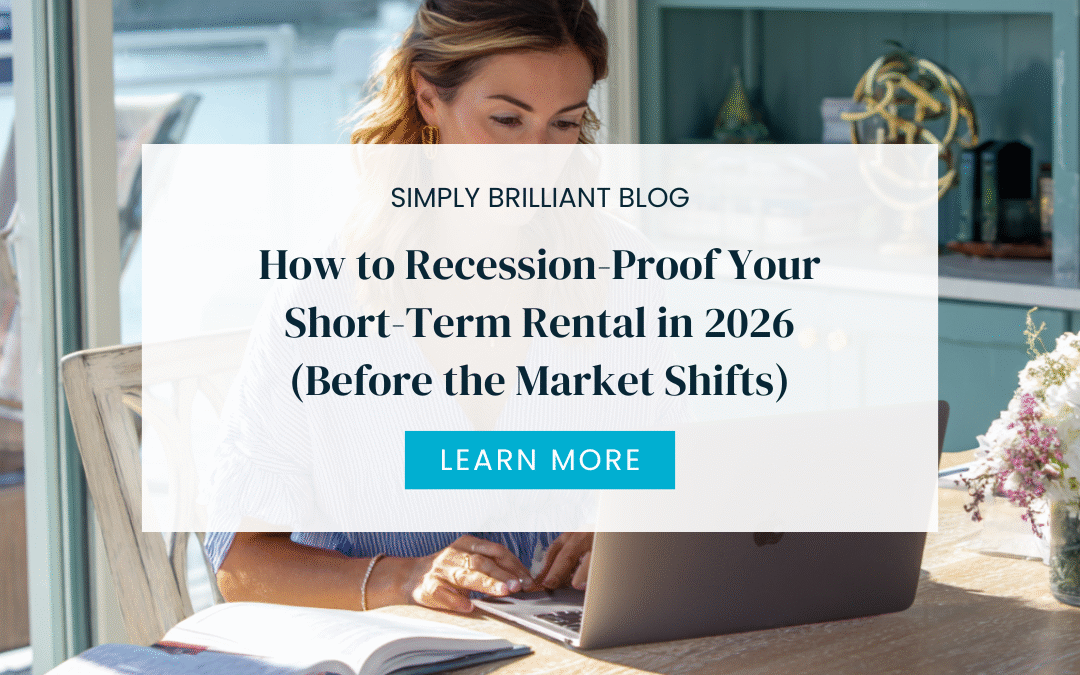 How to Recession-Proof Your Short-Term Rental in 2026 (Before the Market Shifts)