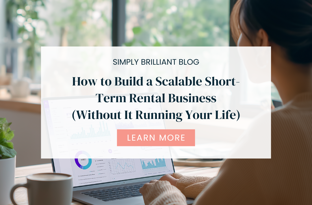 STR owner building a scalable short-term rental business using a command center system