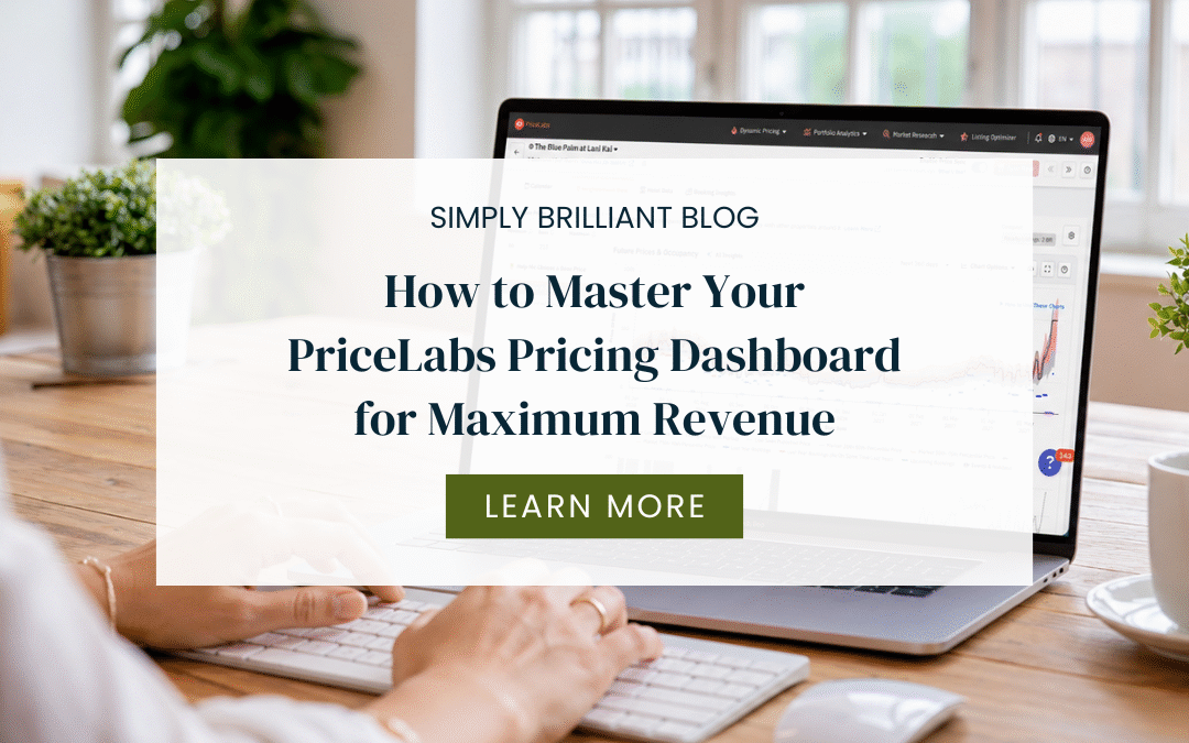 How to Master Your PriceLabs Pricing Dashboard for Maximum Revenue