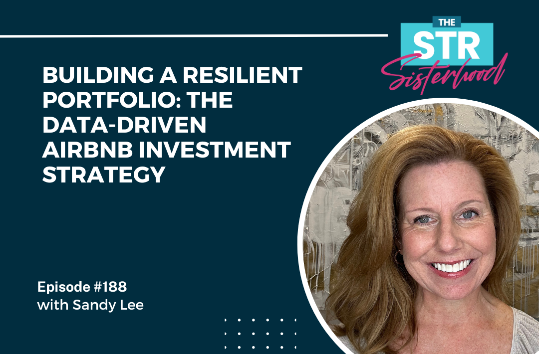 Sandy Lee Building a Resilient Portfolio The Data-Driven Airbnb Investment Strategy Title of the blog with an image of Sandy Lee