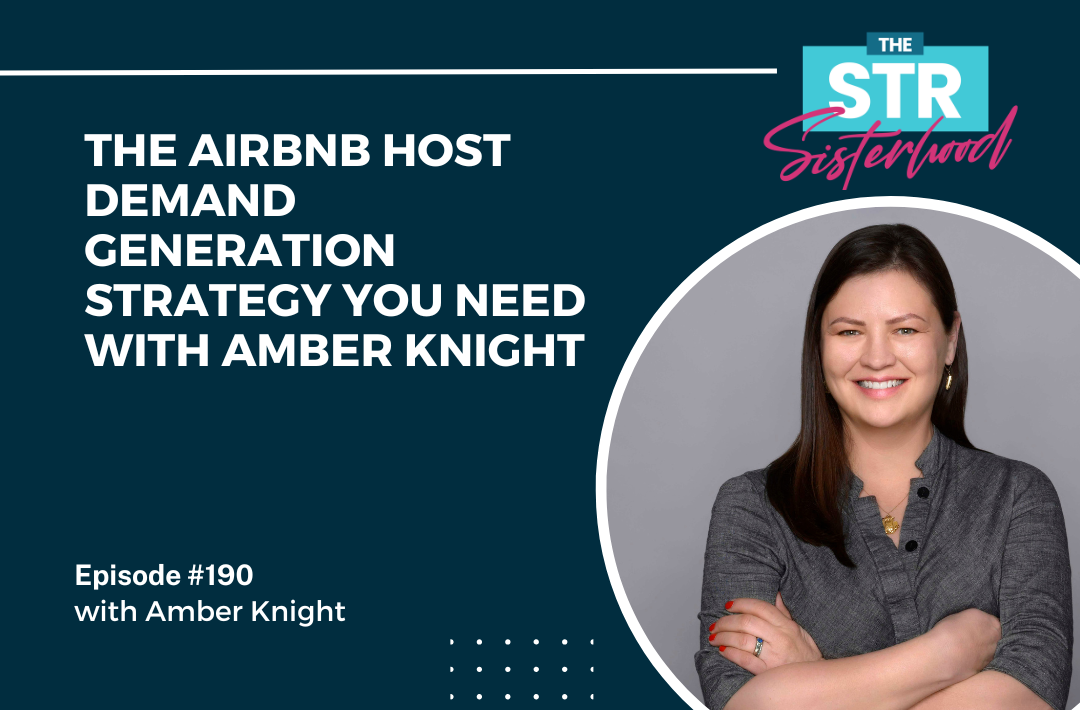 The Airbnb Host Demand Generation Strategy You Need with Amber Knight Title of blog with an image of Amber Knight