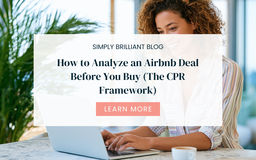 How to Analyze an Airbnb Deal Before You Buy (The CPR Framework)