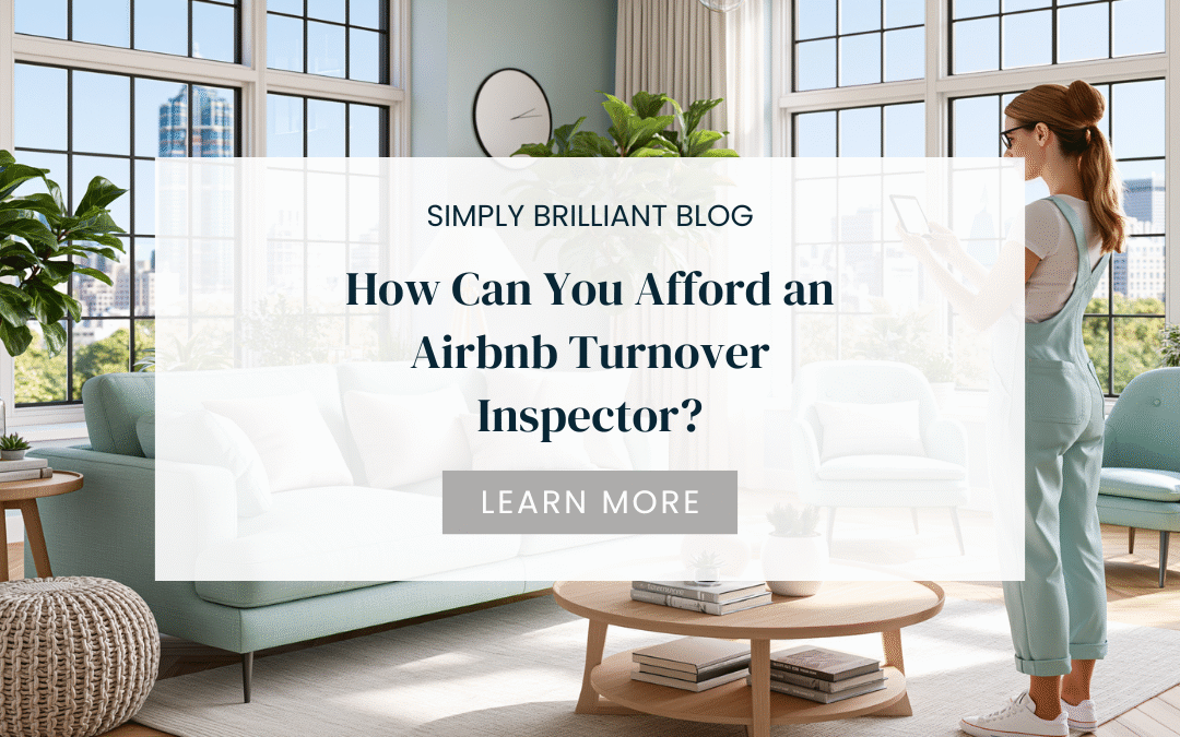 How Can You Afford an Airbnb Turnover Inspector?