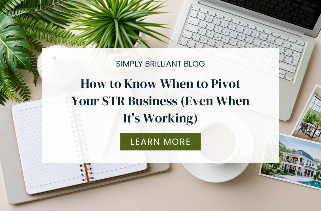 Strategic planning for how to pivot your STR business with intention