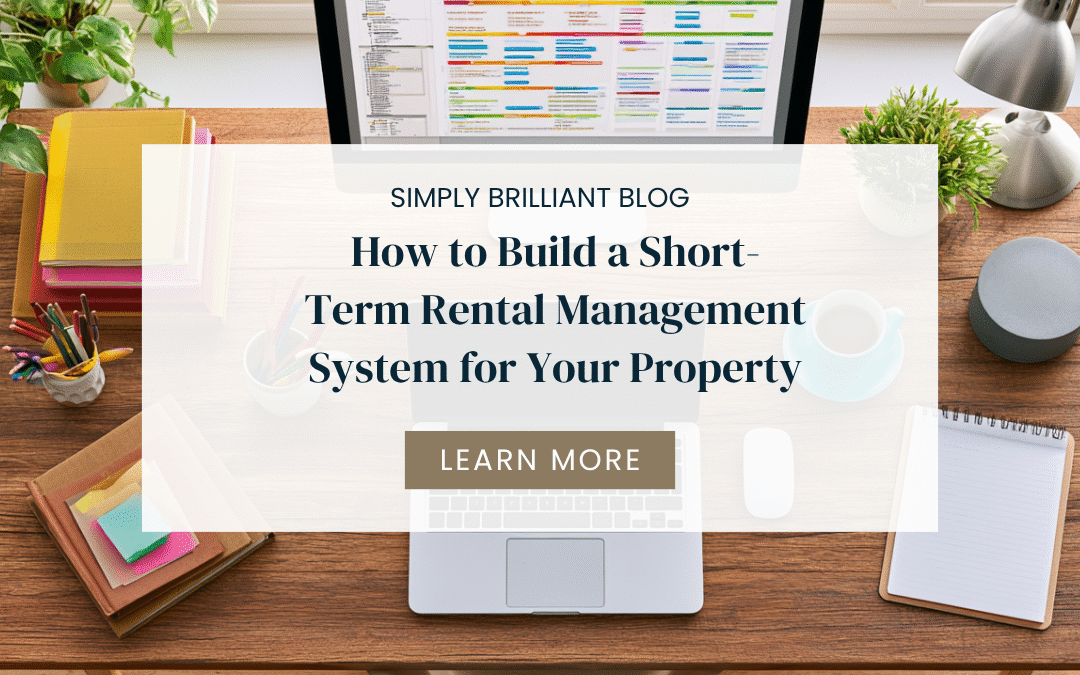 How to Build a Short-Term Rental Management System for Your Property