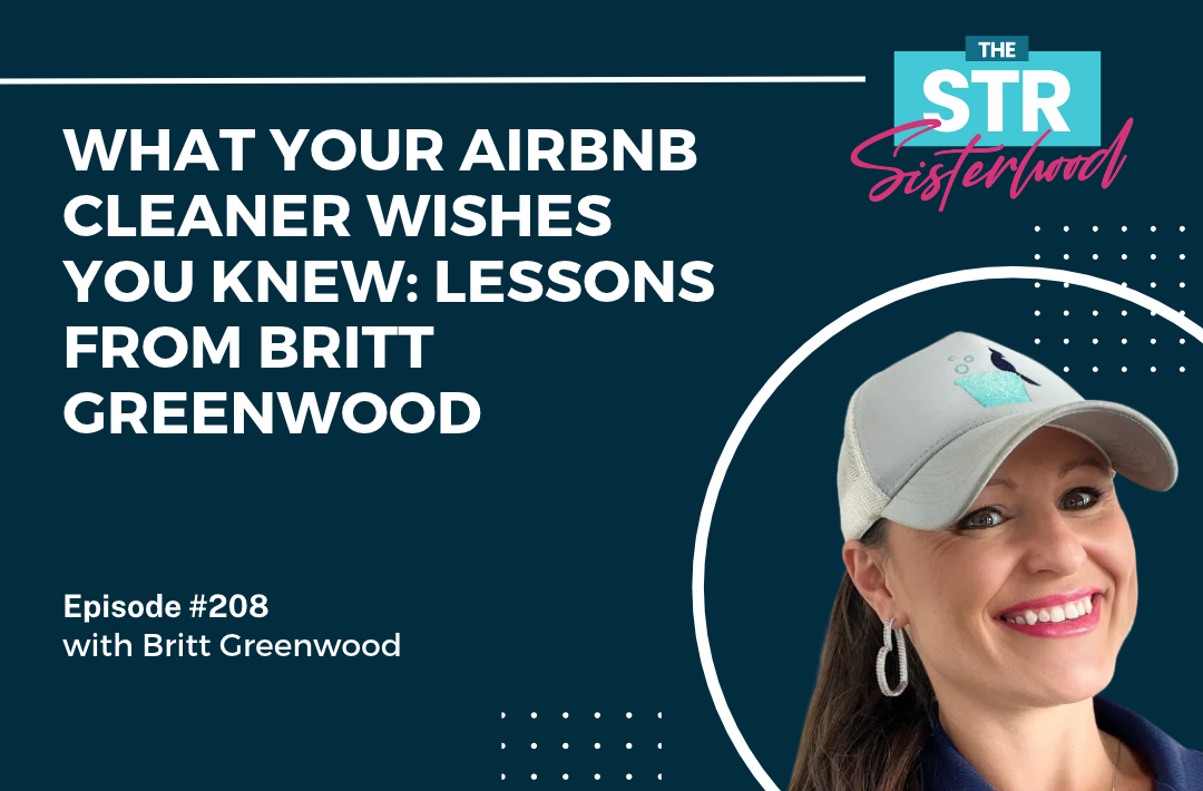 _What Your Airbnb Cleaner Wishes You Knew_ Lessons From Britt Greenwood Title of blog with an image of Britt Greenwood